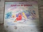 Ajoek en de ijsberen Jakob Streit CHRISTOFOOR PRENTENBOEK, Ophalen of Verzenden, Zo goed als nieuw, Jakob Streit CHRISTOFOOR PRENTENBOEK