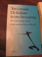 De indiaan in ons bewustzijn. Ton Lemaire, Boeken, Ophalen of Verzenden, Zo goed als nieuw