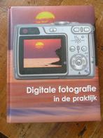 Digitale fotografie in de praktijk, Boeken, Hobby en Vrije tijd, Ophalen of Verzenden, Gelezen, Fotograferen en Filmen