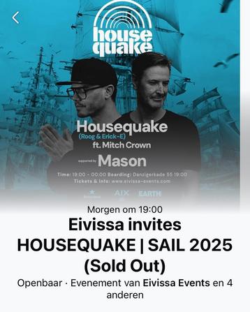 2 kaarten voor Housequake Sail  23-8-2025 met Roog&Erik E! beschikbaar voor biedingen