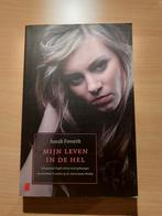 Mijn Leven in de Hel - Sarah Forsyth, Boeken, Biografieën, Ophalen of Verzenden, Gelezen, Sarah Forsyth, Overige