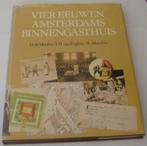 Vier eeuwen Amsterdams Binnengasthuis., Boeken, Ophalen of Verzenden, Zo goed als nieuw