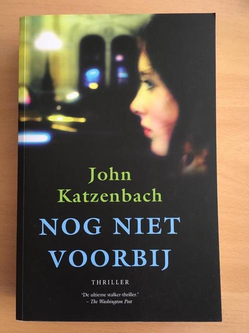 John Katzenbach- nog niet voorbij - nieuw, Boeken, Thrillers, Nieuw, Nederland, Ophalen of Verzenden