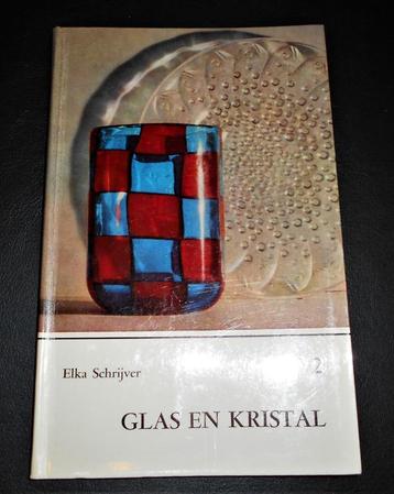 GLAS EN KRISTAL-  deel -2   Elka Schrijver  beschikbaar voor biedingen