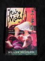 William Nicholson, Rich and Mad, Boeken, Ophalen of Verzenden, Gelezen