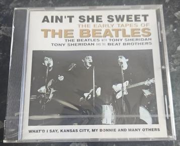 CD Ain't She Sweet (The Early Tapes Of The Beatles ) Sealed beschikbaar voor biedingen