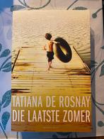 Tatiana de Rosnay - Die laatste zomer, Ophalen of Verzenden, Tatiana de Rosnay