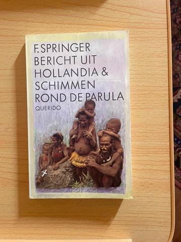 F. Springer, Bericht uit Hollandia & Schimmen rond de Parula beschikbaar voor biedingen