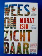 Murat Isik - Wees onzichtbaar, Boeken, Murat Isik, Ophalen of Verzenden, Zo goed als nieuw, Nederland