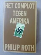 Philip Roth - Het complot tegen Amerika, Ophalen of Verzenden, Zo goed als nieuw, Nederland, Philip Roth