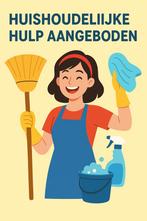 Huishoudelijke hulp aangeboden!, Vacatures