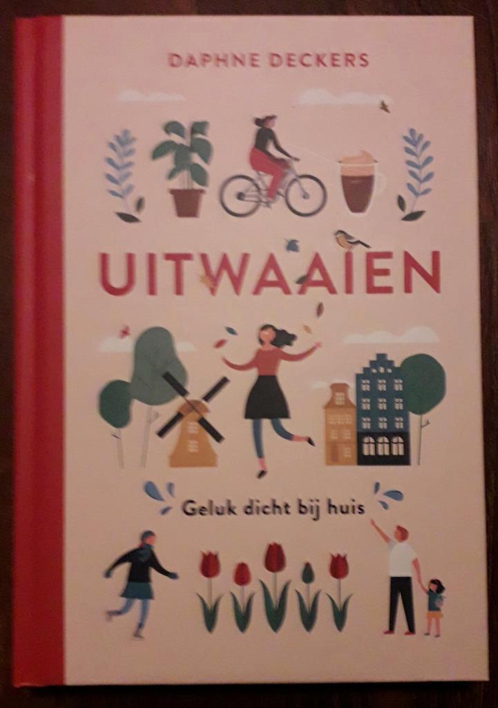 Daphne Deckers - Uitwaaien, Boeken, Overige Boeken, Zo goed als nieuw, Ophalen of Verzenden