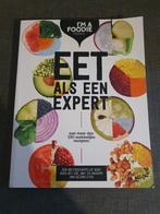 Liesbeth Smit - Eet als een expert, Boeken, Liesbeth Smit; Marijke Berkenpas; Jolien Klamer; Gaby Herweijer, Ophalen of Verzenden