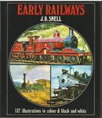 Early railways - J.B. Snell, Ophalen of Verzenden, Zo goed als nieuw, Trein