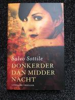 Donkerder dan middernacht - Salvo Sottile, Boeken, Ophalen of Verzenden, Salvo Sottile, Nederland