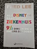 Fred Lee - Als disney de baas was in uw ziekenhuis, Fred Lee, Sociale wetenschap, Ophalen of Verzenden, Zo goed als nieuw