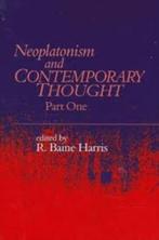 Neoplatonism and Contemporary Thought Parrt One, Gelezen, Ophalen of Verzenden, R. Baine Harris