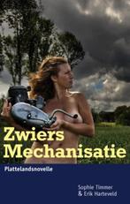 Zwiers Mechanisatie Erik Harteveld en Sophie Timmer novelle, Boeken, Zo goed als nieuw, Nederland, Verzenden