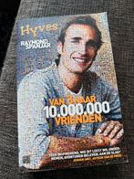 Raymond Spanjar - Van 3 naar 10.000.000 vrienden, Zo goed als nieuw, Sport, Raymond Spanjar, Ophalen of Verzenden