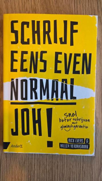 Schrijf Eens Even Normaal Joh! - Rick Evers beschikbaar voor biedingen
