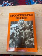Stoottroepen 1944-1984, Ophalen of Verzenden, Landmacht, Nederland, Boek of Tijdschrift