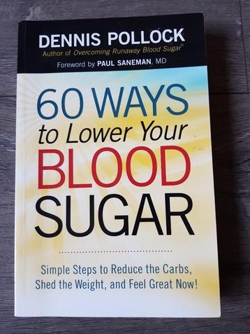 Engels boek : 60 Ways to lower your Blood Sugar - D. Pollock beschikbaar voor biedingen