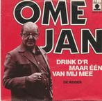 PIRAAT Ome Jan ‎– Drink D'r Maar Één Van Mij Mee/Ridder, Ophalen, Gebruikt, Nederlandstalig