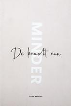 De kracht van minder - Ilona Annema, Ophalen of Verzenden, Zo goed als nieuw, Ilona Annema
