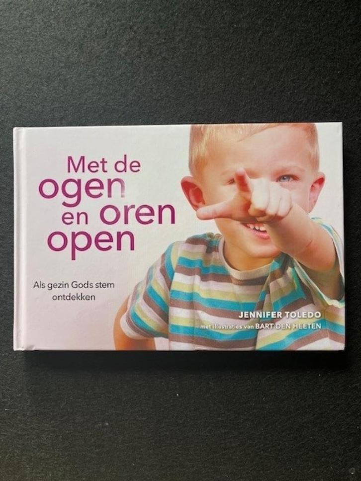 Met de ogen en oren open; Jennifer Toledo, Boeken, Godsdienst en Theologie, Zo goed als nieuw, Verzenden