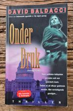 David Baldacci - Onder druk, Ophalen of Verzenden, Zo goed als nieuw, David Baldacci