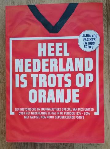 Heel Nederland is trots op Oranje. Fotoboek van Pics United. beschikbaar voor biedingen