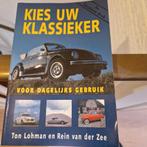 Kies Uw Klassieker - Voor Dagelijks Gebruik, Ophalen of Verzenden, Gelezen, Algemeen, Ton Lohman en Rein van der Zee
