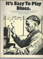 It's easy to play blues, Muziek en Instrumenten, Bladmuziek, Gebruikt, Ophalen of Verzenden, Thema, Blues
