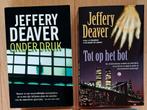 Jeffery Deaver - Onder druk en Tot op het bot., Ophalen of Verzenden, Zo goed als nieuw