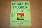 Kruiden- en vruchtenthee., Boeken, Gezondheid, Dieet en Voeding, Gelezen, Ophalen of Verzenden, Kruiden en Alternatief