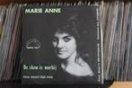 7" Single Marie Anne - De Show Is Voorbij / Hoe Moet Dat Nou, Gebruikt, 7 inch, Single, Ophalen of Verzenden