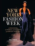 New York Fashion Week - Eila Mell BOEK 9780762441914, Ophalen of Verzenden, Zo goed als nieuw, Couturiers, Eila Mell