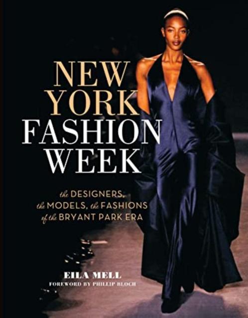 New York Fashion Week - Eila Mell BOEK 9780762441914, Boeken, Mode, Zo goed als nieuw, Couturiers, Ophalen of Verzenden
