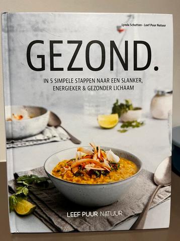 Gezond - Leef puur natuur - Lydia Schutten (NIEUW) beschikbaar voor biedingen