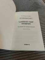 Luisteren naar kinderen - Gordon Methode, Boeken, Ophalen of Verzenden, Zo goed als nieuw, Opvoeding tot 6 jaar
