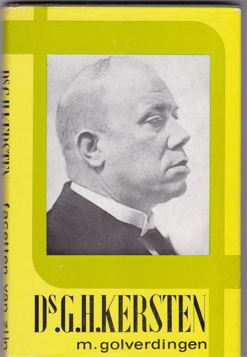 Golverdingen, M. – Ds. G.H. Kersten (Zijn leven en werk), Boeken, Godsdienst en Theologie, Gelezen, Christendom | Protestants
