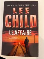 De Affaire - Lee Child - Jack Reacher Thriller, Ophalen of Verzenden, Zo goed als nieuw, Nederland