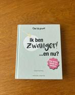 Boek: Ik ben zwanger… en nu, Boeken, Ophalen of Verzenden, Zo goed als nieuw, Zwangerschap en Bevalling, Xaviera Plas-Plooij