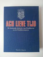 Boek over de historie van Eindhoven, Boeken, Geschiedenis | Stad en Regio, Ophalen of Verzenden, Zo goed als nieuw