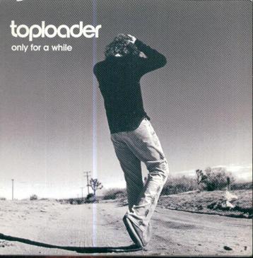 cd-single van Toploader - Only for a while beschikbaar voor biedingen