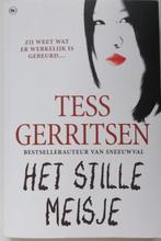 Het stille meisje, Tess Gerritsen, Ophalen of Verzenden, Zo goed als nieuw, Nederland