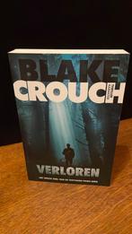 Blake Crouch - Verloren, Boeken, Ophalen of Verzenden, Blake Crouch, Zo goed als nieuw
