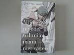 Mijn moeder wil mijn naam niet weten - Christel Jansen, Gelezen, Christel Jansen, Ophalen of Verzenden, Nederland