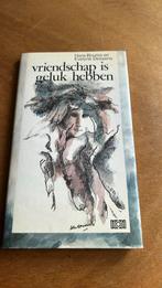 Vriendschap is geluk hebben,boek,hans Bouwma. evelyne Dessen, Ophalen of Verzenden