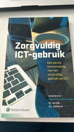 S.L. Gellaerts - Zorgvuldig ICT-gebruik, Boeken, Ophalen of Verzenden, S.L. Gellaerts; M. van Dijk, Zo goed als nieuw